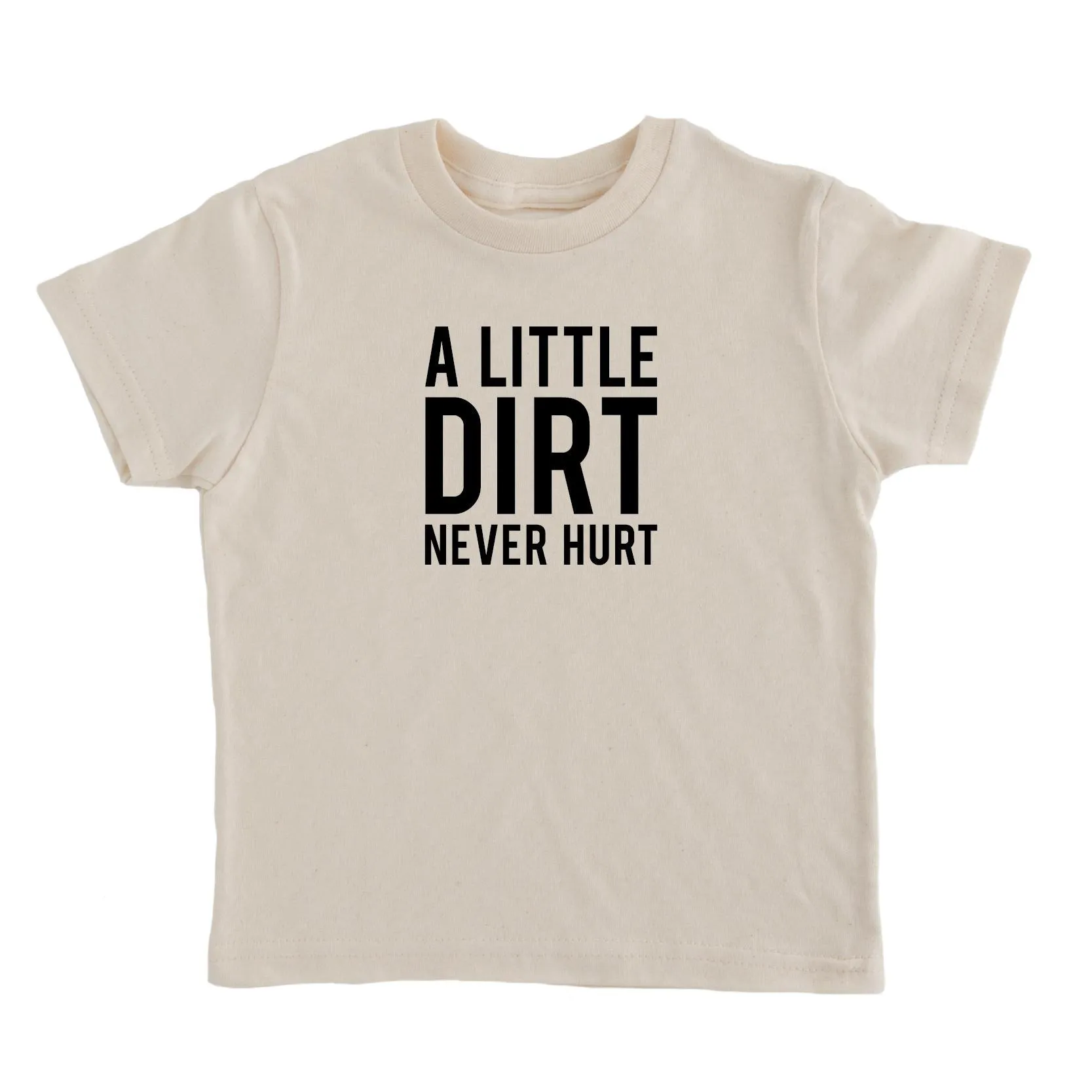 Dirt Never Hurt T-Shirt - Bio-Creme von Nature Supply Co